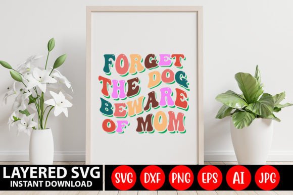 Forget the Dog Beware of Mom Retro: A Designer Review